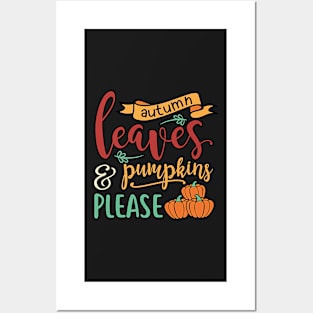 Fall Autumn Leaves & Pumpkin Please Men Women Halloween Posters and Art